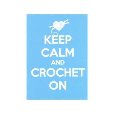 Postkarte - Keep Calm and Chrochet on