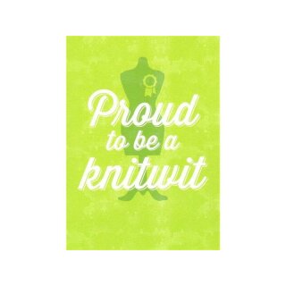Postkarte - Proud to be a knitwit