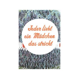 Postkarte - Jeder liebt ein Mädchen das strickt