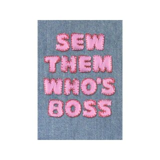 Postkarte - Sew them who`s boss