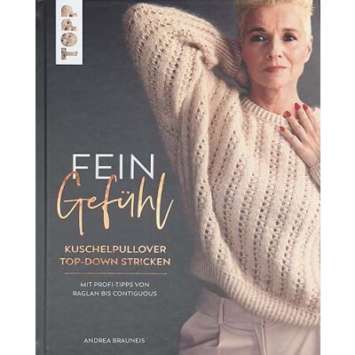 FEINGEFÜHL – Kuschelpullover Top-Down stricken von Andrea Brauneis
